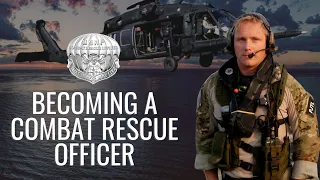 Becoming a Combat Rescue Officer in Air Force Special Warfare