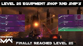 Level 25 Equipment Shop and Ships in Detail - Modern Warships 2023