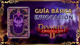 DOS2: Guía básica de habilidades "Invocación"