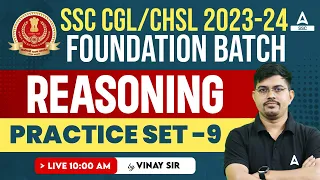 SSC CGL /CHSL 2023-24 | Reasoning Classes By Vinay Tiwari Sir | Practice Set -9