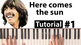 Como tocar "Here comes the sun"(The Beatles) - Parte 1/2 - Piano tutorial y partitura