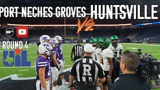 ROUND 4 IN TEXAS! | Huntsville vs Port-Neches Groves | The Best Of Texas 5A Football