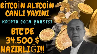 BİTCOİN ALTCOİN CANLI YAYINI. BİTCOİN'DE 34.500$ HAZIRLIĞI BAŞLADI DİKKAT! KRİPTO PARA ANALİZİ. 2023