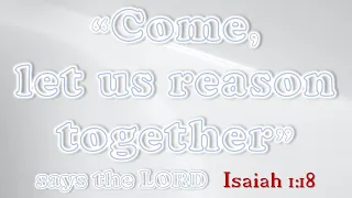 Isaiah 1:18 - Let us reason together - MUSIC "American Frontiers" Aaron Kenny