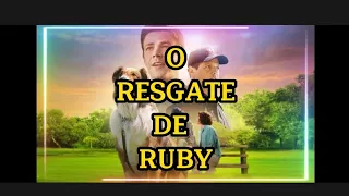 Filme:"O resgate de Ruby ", se inscrevam no canal para mais...