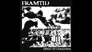 Framtid – Defeat Of Civilization [FULL ALBUM]