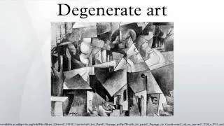 Degenerate art