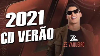 ZÉ VAQUEIRO CD NOVO 2021 || ZÉ VAQUEIRO ORIGINAL - CD COMPLETO - REPERTÓRIO NOVO - MUSICAS INÉDITAS