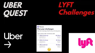 Uber Quest Promotions & Lyft Challenges...Whos Gets What???
