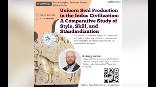 Unicorn Seal Production in the Indus Civilization:  | Dr Gregg Jamison