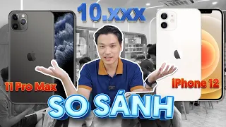 Cùng Mức Giá So Sánh iPhone 11 Pro Max Và iPhone 12 Trong Năm 2023