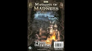 Unboxing Mansion of Madness 1st Edition Expansion - Till Death Do Us Part