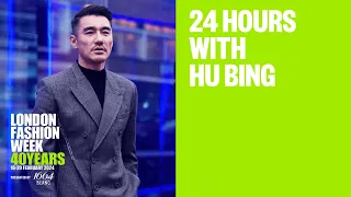 24 Hours with Hu Bing at #londonfashionweek