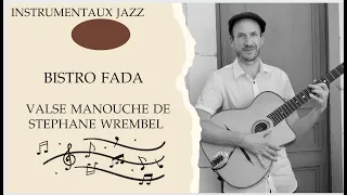 Bistro Fada (valse Manouche de Stéphane Wrembel) - guitare Castelluccia