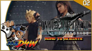 Final Fantasy VII Remake : REVISITED | Road to Rebirth |  PART 2 | Ch. 4-8