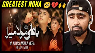 Indian Reacts To Ya Ali as Moula Mera | Sibtain Haider | Indian Boy Reactions