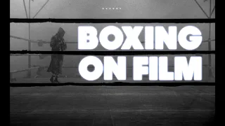 BOXING ON FILM