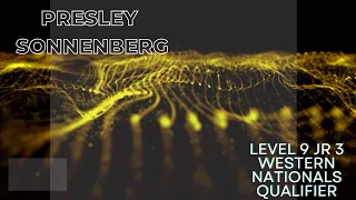 Presley Sonnenberg - Level 9 - 2024 Regional 4 Championships