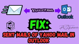 😎Sent mails not showing in Outlook | How to Fix sent yahoo mails in outlook
