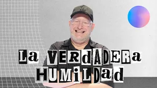 La verdadera humildad - Rusell Evans - 23 Noviembre 2022 | Prédicas Cristianas