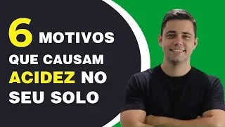 6 fatores que causam acidez no seu solo