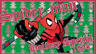Spider-Man Holiday Special 1995 - Atop the Fourth Wall