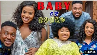 BABY ON BOARD // NEW HIT / LATEST TRENDING NOLLYWOOD MOVIE 2020, NIGERIAN FULL MOVIE