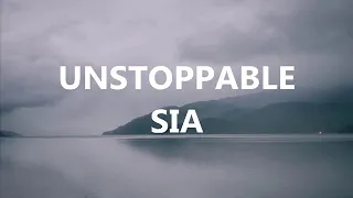 Unstoppable-Sia (15 minutes)