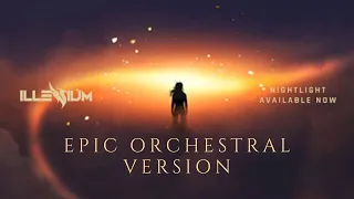 ILLENIUM - Nightlight (Epic Orchestral Version)