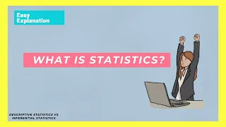 What is Statistics? | Descriptive Statistics vs Inferential Statistics | Types of Statistics |