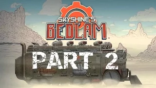 Bedlam - Part 2 - Hello Robot