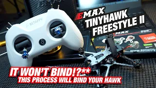 How to Bind the Tinyhawk Freestyle II (2) and any Emax Hawk