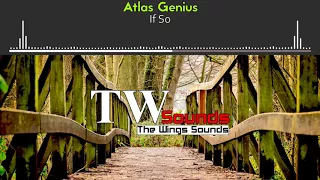 Atlas Genius - If So (TheFatRat Remix) | The Wings Sounds