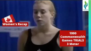 1990 Canada Commonwealth Games Diving Trials - Womens 3 Meter Springboard Diving