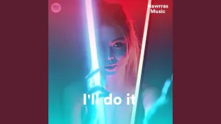 I'll do it (Remix)