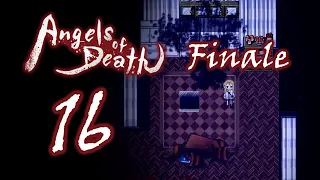 Angels of Death - Episode 16: Nothing More, Nothing Less [Finale]
