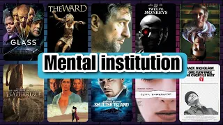 10 best movies set in mental institution (mental illness p4)