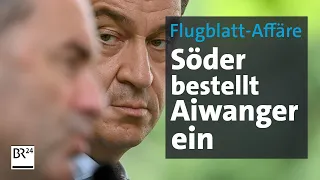 Flugblatt-Affäre: Söder bestellt Aiwanger ein | BR24