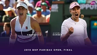 Bianca Andreescu vs. Angelique Kerber | 2019 BNP Paribas Open Final | WTA Highlights