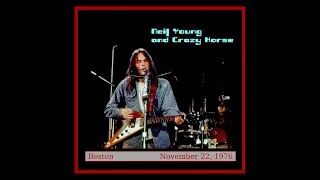 Neil Young and Crazy Horse - November 22, 1976   (Boston, Massachusetts)