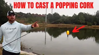 This Is The RIGHT Way To Cast A Popping Cork