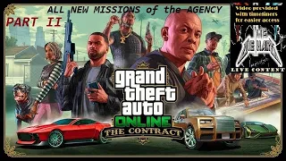 Ep. 318 GTA 5 Online - The Contract DLC (ALL NEW MISSIONS of the AGENCY ) Part II (Timeliners)