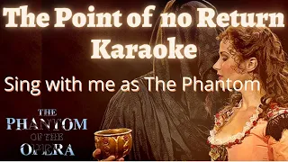 The Point of no Return Karaoke (Christine only) Sing with me as The Phantom