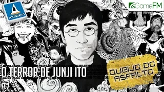 Queijo do Asfalto #7: O Terror de Junji Ito - Podcast