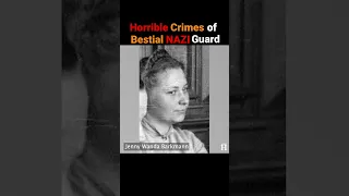 HORRIBLY Brutal NAZI Guard Jenny-Wanda Barkmann #shorts #ww2 #history #worldwar2videos