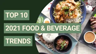 Top 10 Food & Beverage Trends for 2021