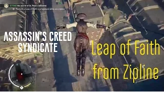 Assassin's Creed Syndicate Leap of Faith from zipline ⥣⬇︎
