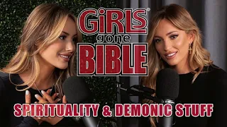 Spirituality & Demonic Stuff | Girls Gone Bible