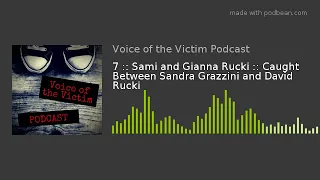 7 :: Sami and Gianna Rucki :: Missing Girls Not Wanting to Be Found