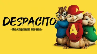 Luis Fonsi - Despacito ft. Daddy Yankee  (Chipmunk Version)